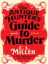 Cover image for The Antique Hunter's Guide to Murder